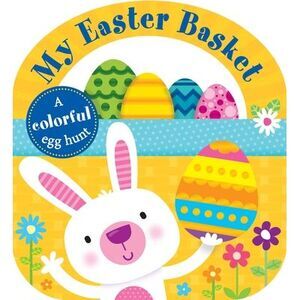 Carry-Along Tab Book: My Easter Basket -- Roger Priddy